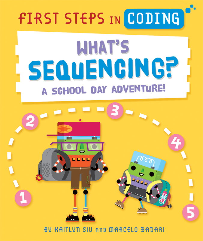 First Steps in Coding: What's Sequencing? cover