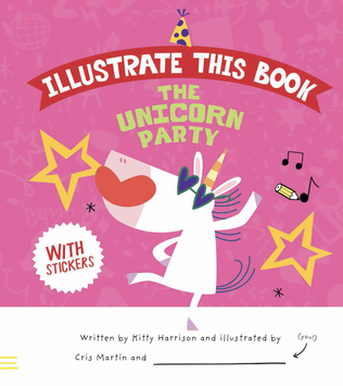 Illustrate this Book: The Unicorn Party cover