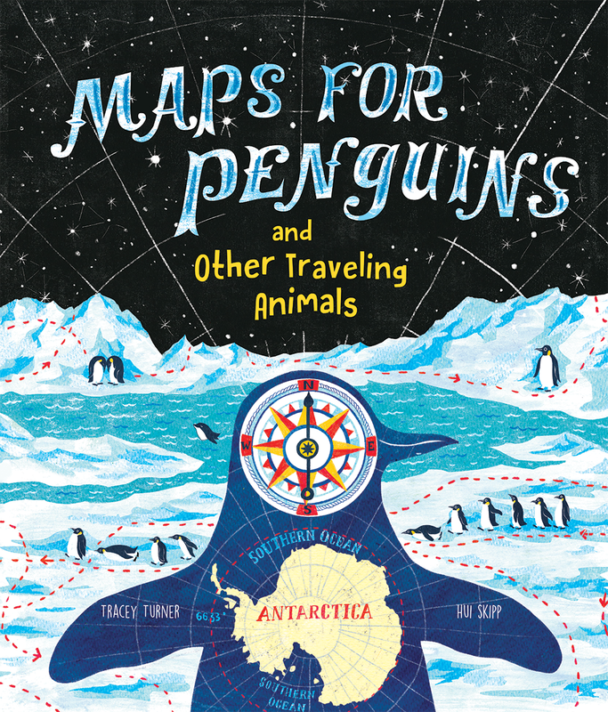 Maps for Penguins and Other Traveling Animals cover