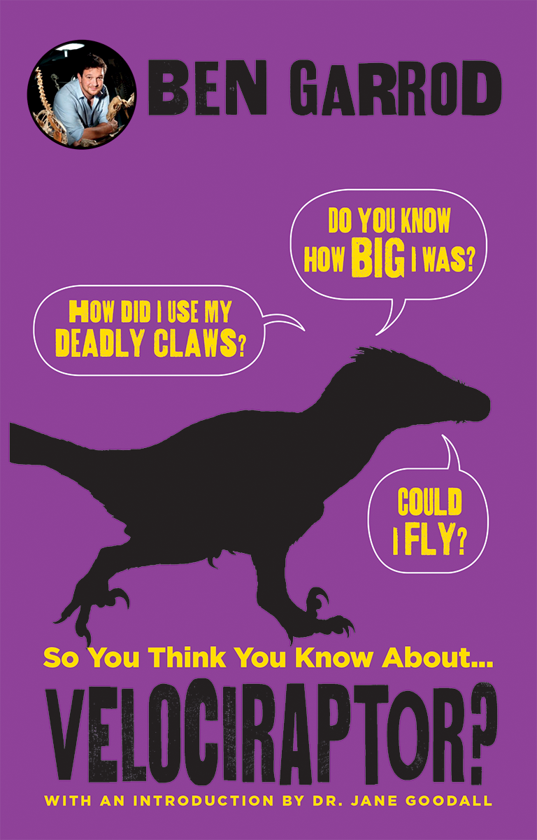 So You Think You Know About... Velociraptor? book cover