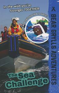 Bear Grylls Adventures: The Sea Challenge book cover