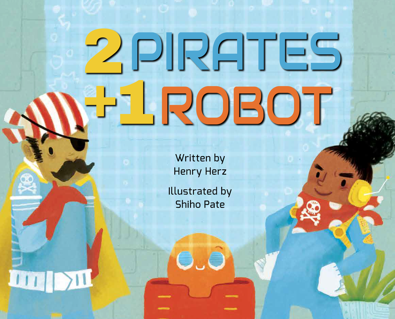 2 Pirates + 1 Robot book cover
