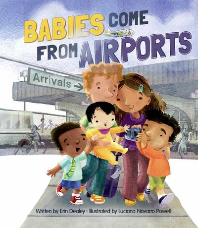 Babies Come From Airports book cover