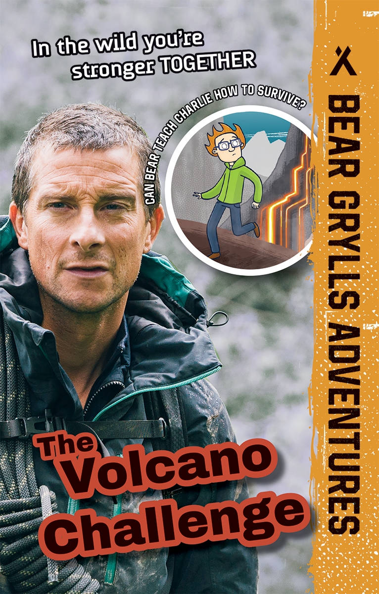 Bear Grylls Adventures: The Volcano Challenge book cover