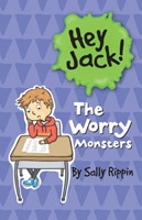 Hey Jack! The Worry Monsters book cover