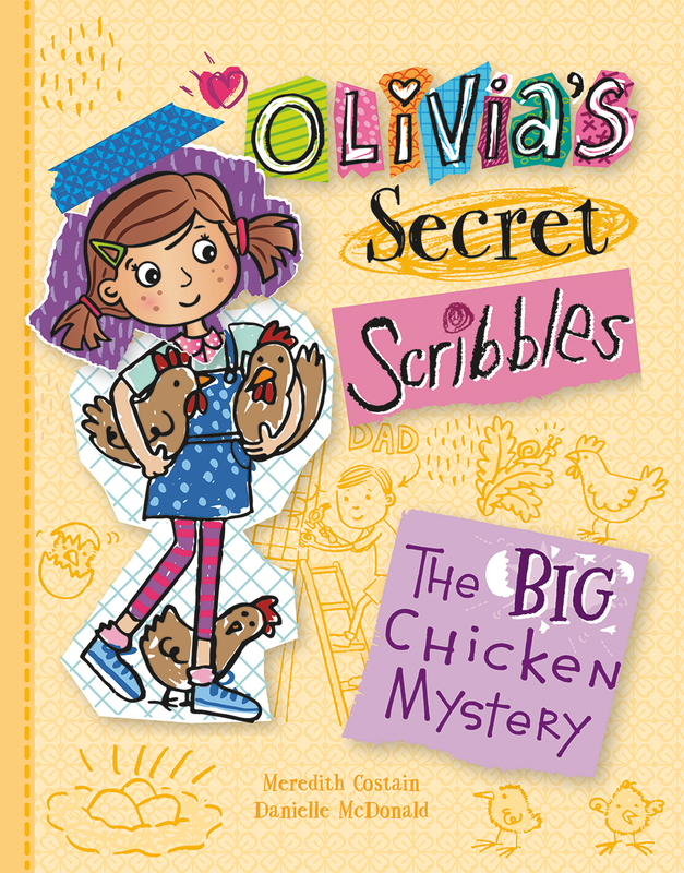 Olivia's Secret Scribbles: The Big Chicken Mystery cover
