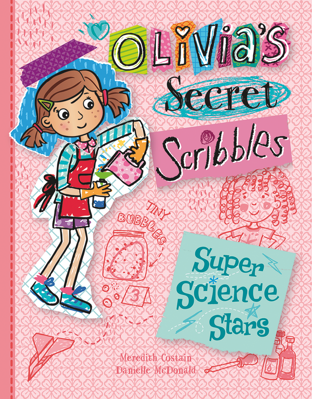 Olivia's Secret Scribbles: Super Science Stars cover