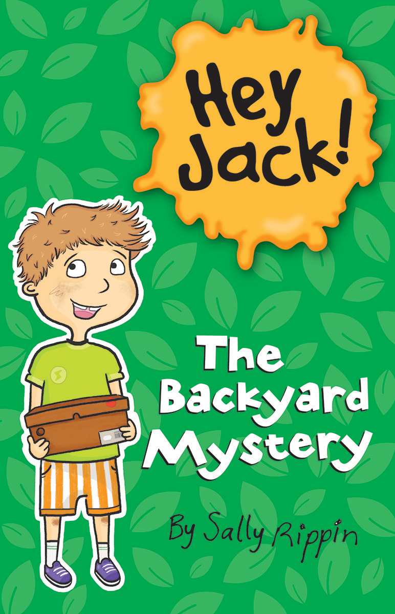 Hey Jack!: The Backyard Mystery cover