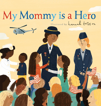 My Mommy is a Hero book cover