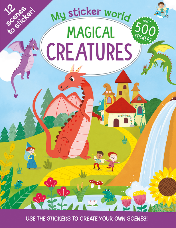 A Magical World Sticker Book: Over 500 Stickers and 12 Unique