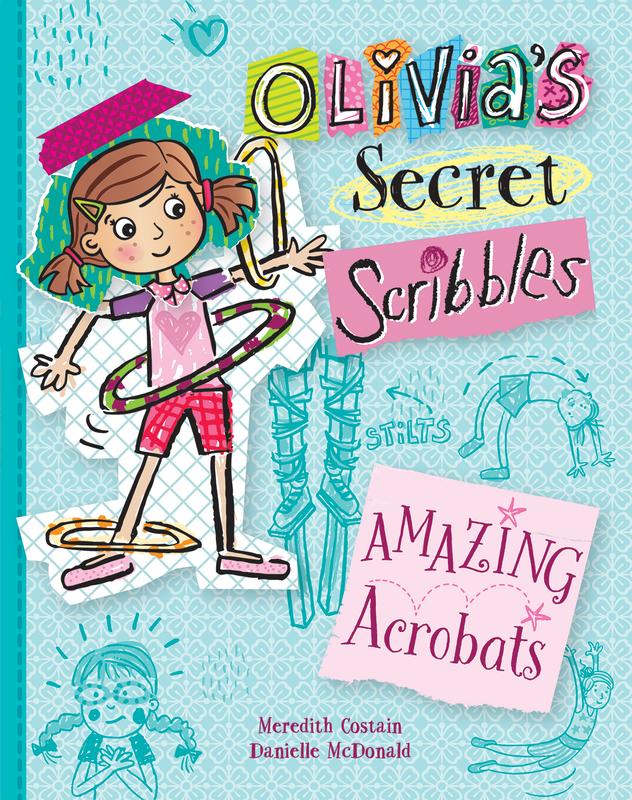 Olivia's Secret Scribbles: Amazing Acrobats book cover