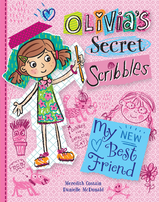 Olivia's Secret Scribbles: My New Best Friend book cover