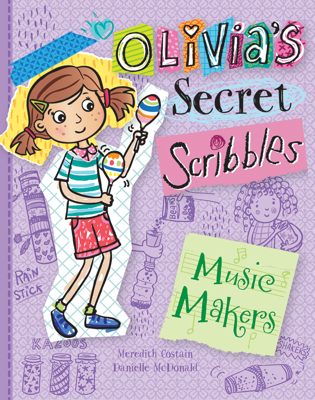 Olivia's Secret Scribbles: Music Makers cover