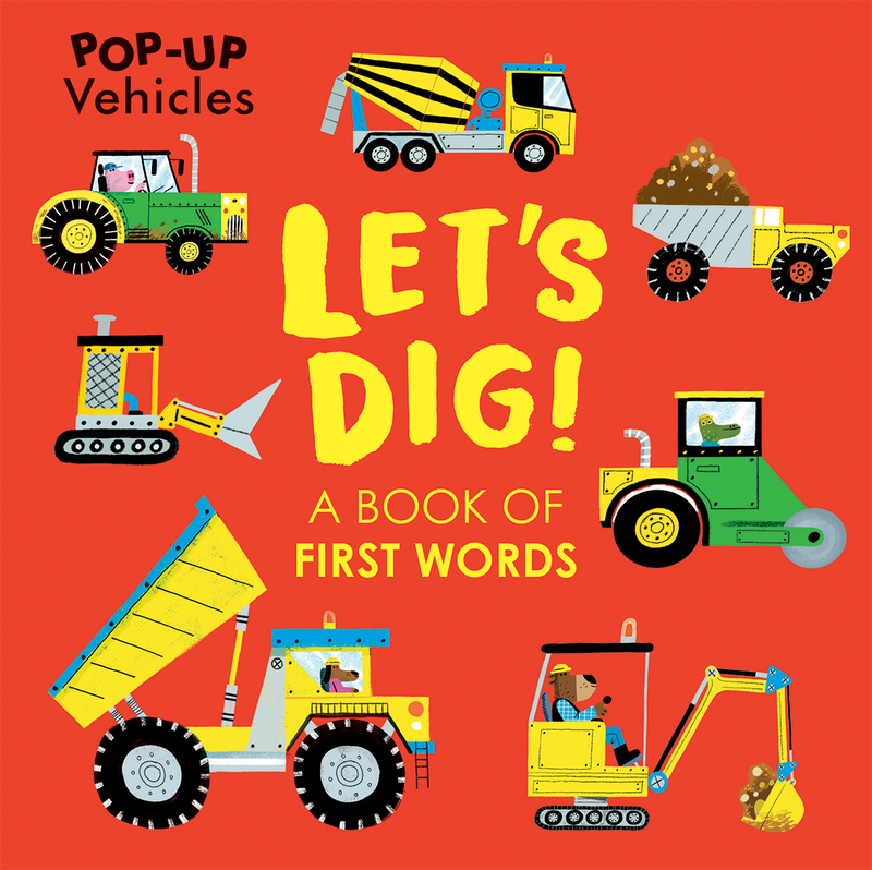 Pop-Up Vehicles: Let's Dig! cover