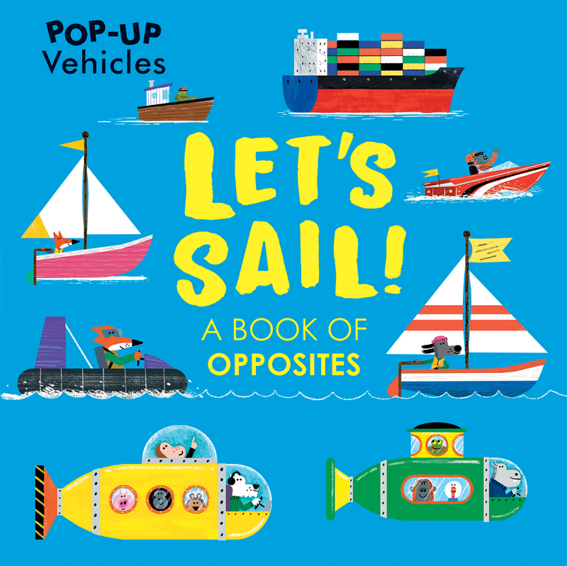 Pop-Up Vehicles: Let's Sail! cover