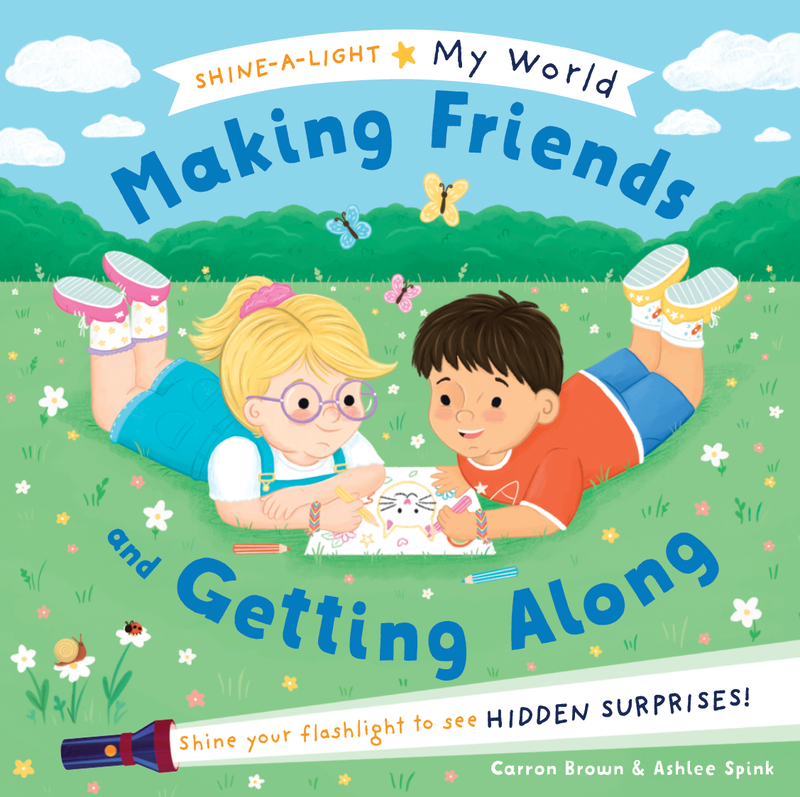 Shine-a-Light My World: Making Friends and Getting Along cover